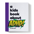 A Kids Book About ADHD