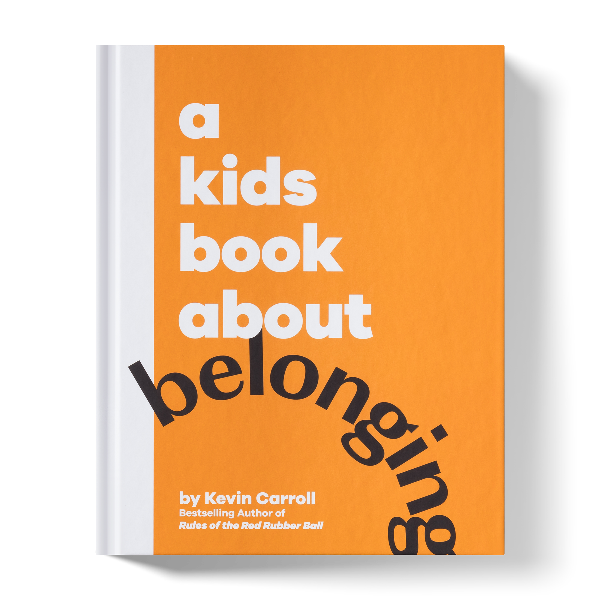 A Kids Book About Belonging
