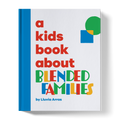 A Kids Book About Blended Families