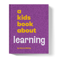 A Kids Book About Learning