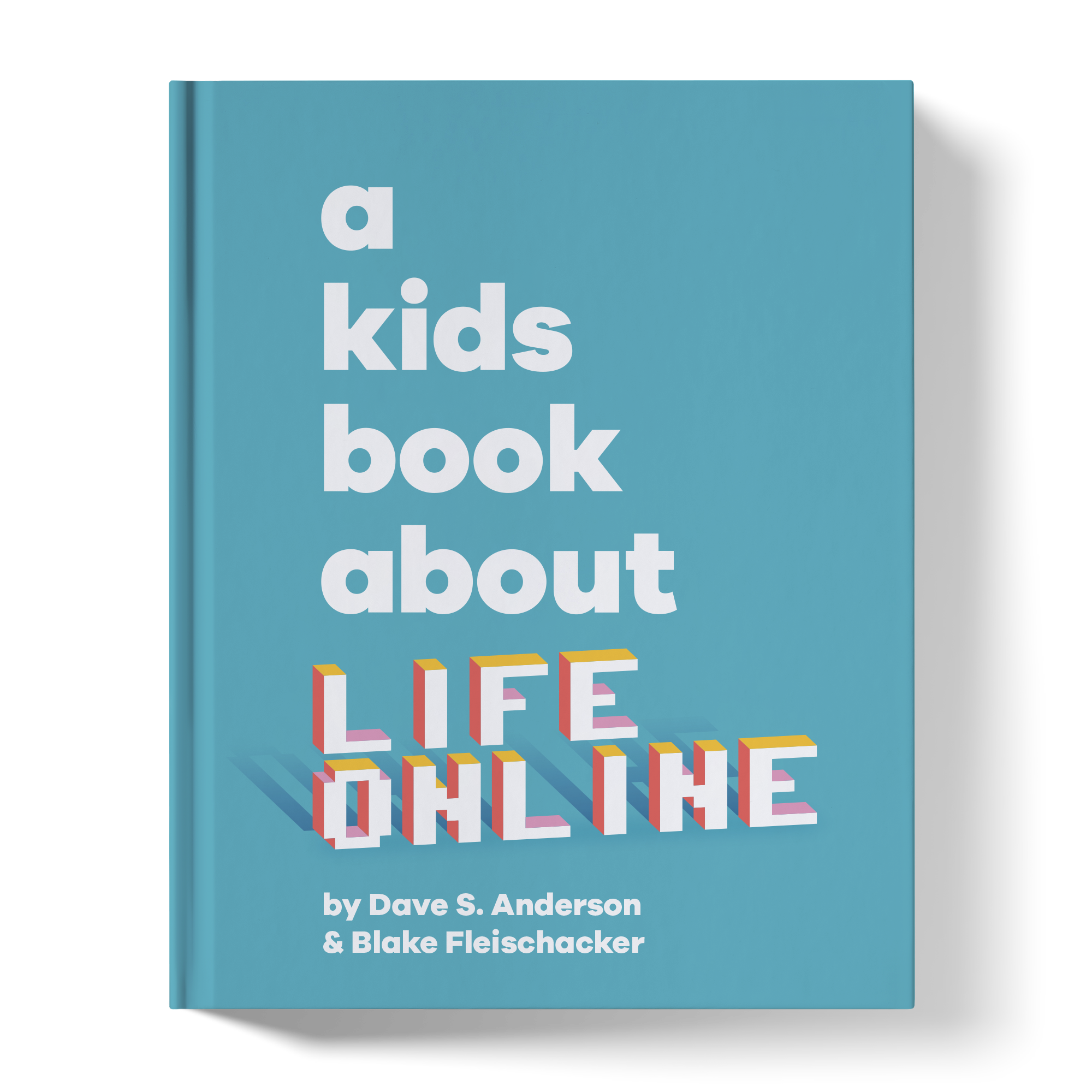 A Kids Book About Life Online