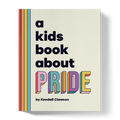 A Kids Book About Pride