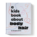 A Kids Book About Body Hair