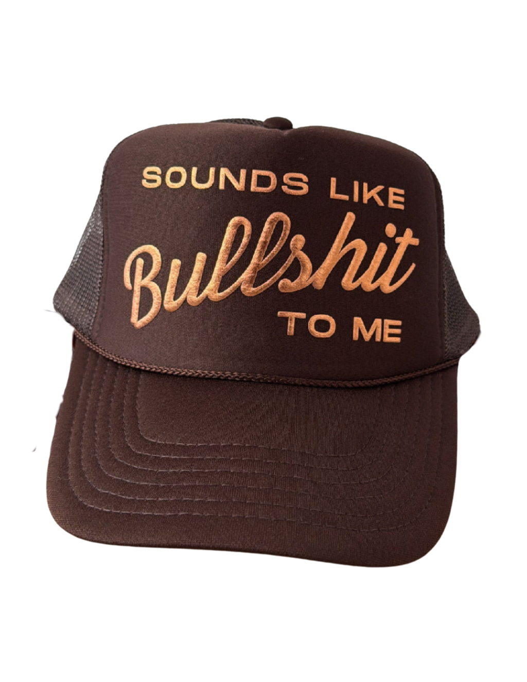 SOUNDS LIKE BULLSHIT TO ME TRUCKER HAT | CANVAS CAP
