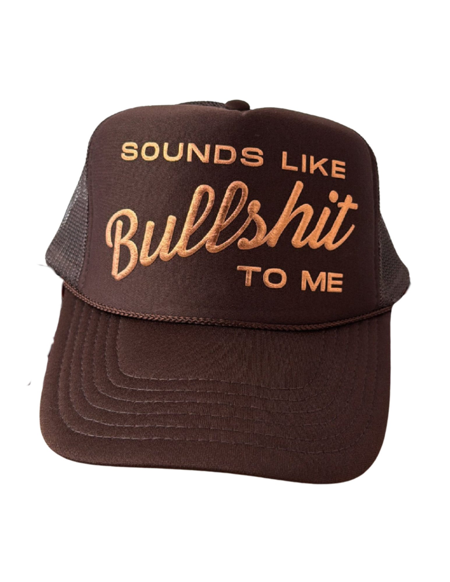 SOUNDS LIKE BULLSHIT TO ME TRUCKER HAT | CANVAS CAP