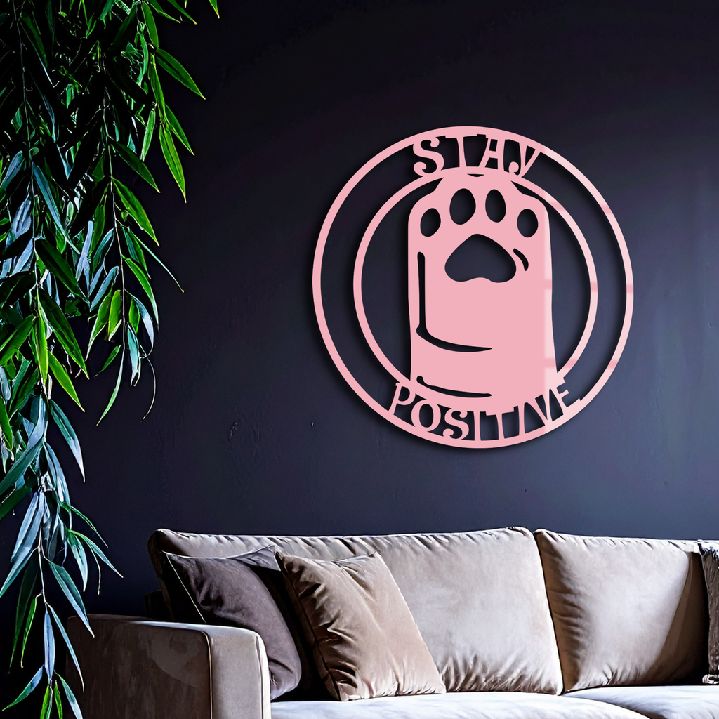 Stay Positive Paw Print Metal Wall Art – Inspirational Pet Lover Decor - KAFGP110