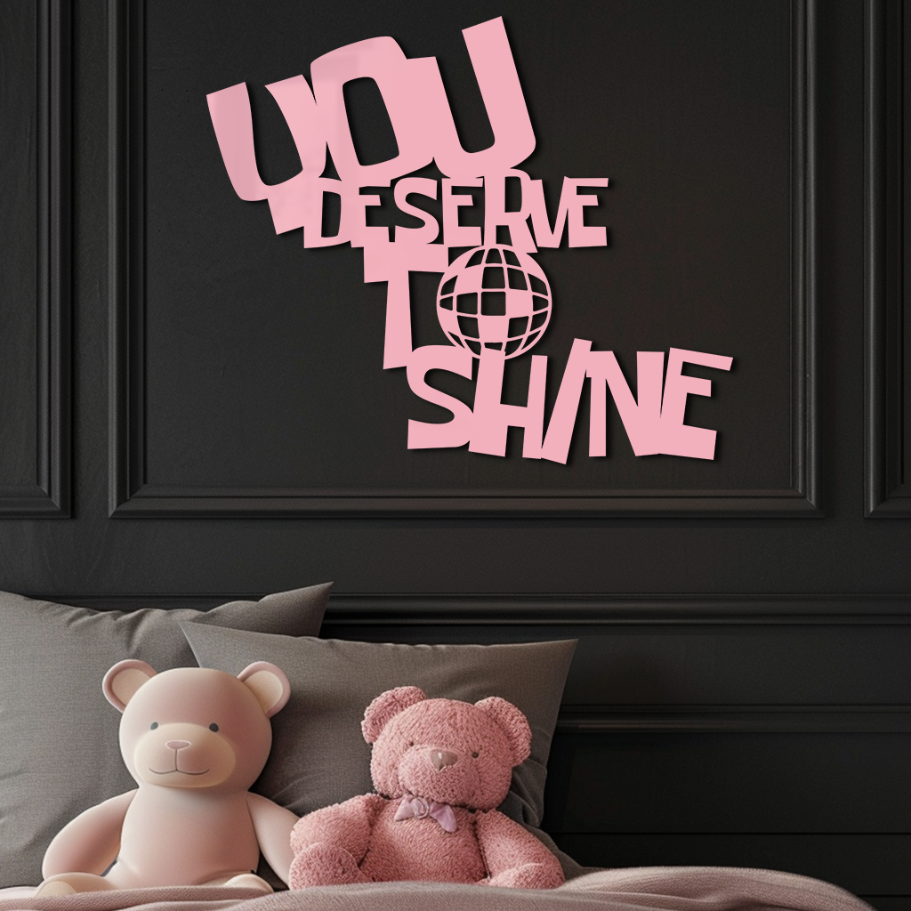 You Deserve to Shine Metal Wall Art – Motivational Disco Ball Design - KAFGP115