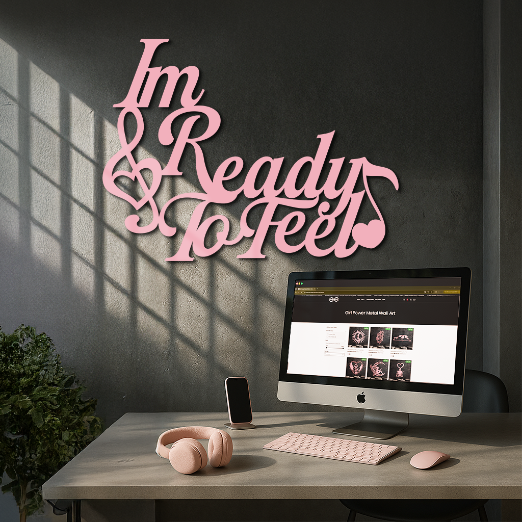 I'm Ready to Feel Quote Metal Wall Art – Musical Heart & Note Design - KAFGP126
