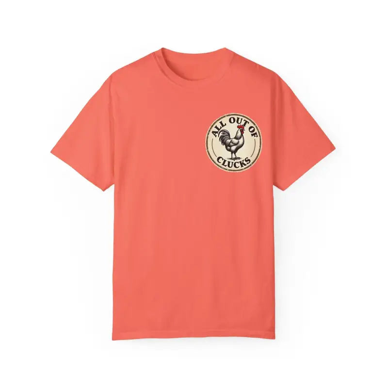Ocean State Styles All Out Of Clucks T Shirt Rooster Graphic