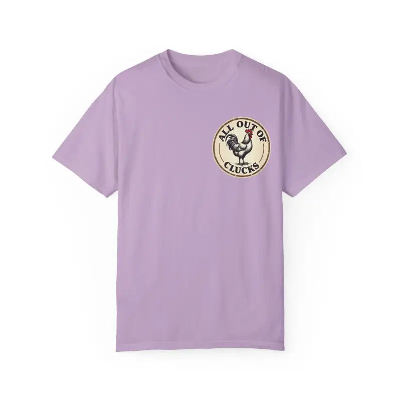 Ocean State Styles All Out Of Clucks T Shirt Rooster Graphic
