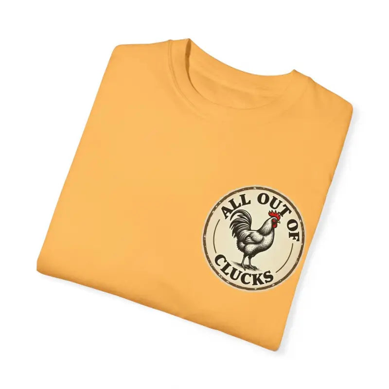 Ocean State Styles All Out Of Clucks T Shirt Rooster Graphic