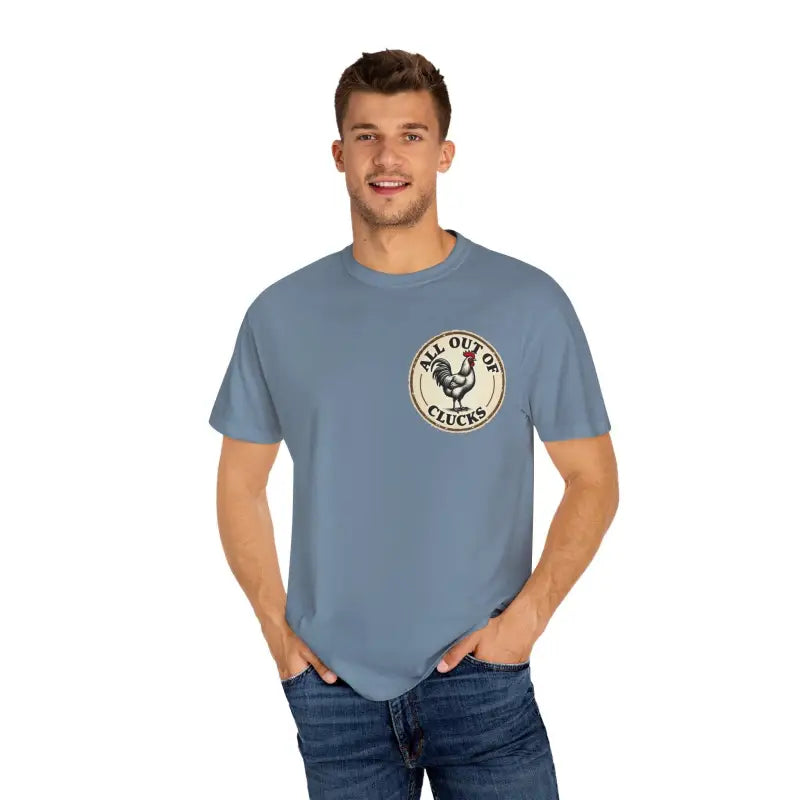 Ocean State Styles All Out Of Clucks T Shirt Rooster Graphic