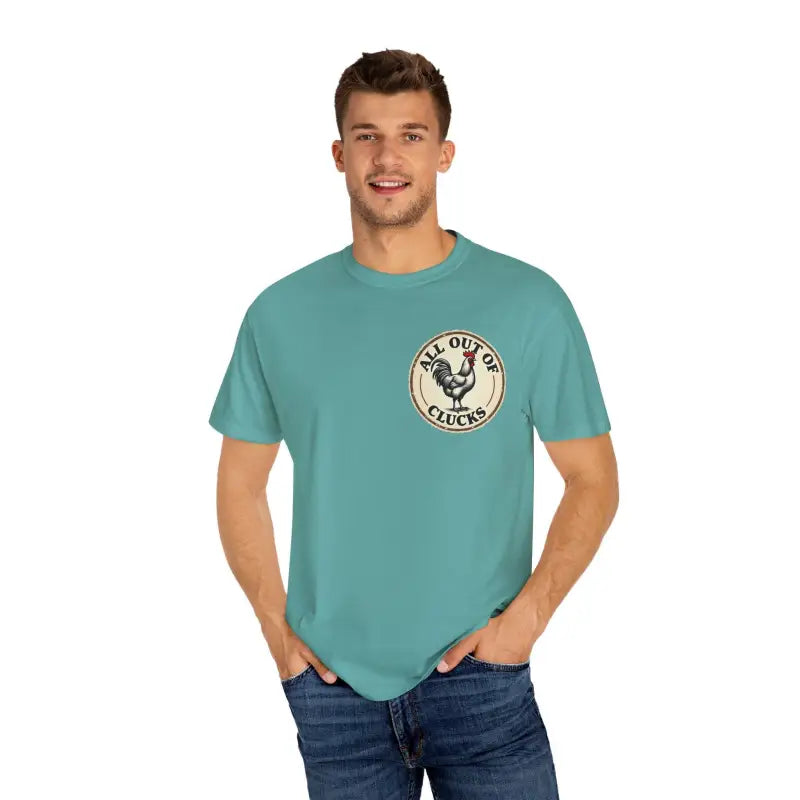Ocean State Styles All Out Of Clucks T Shirt Rooster Graphic