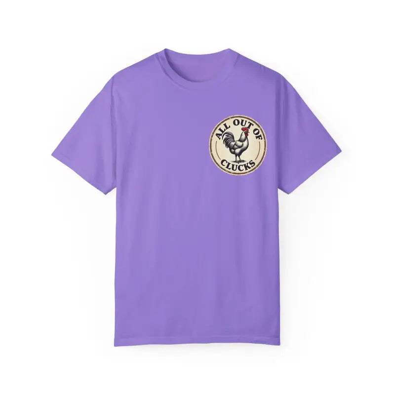 Ocean State Styles All Out Of Clucks T Shirt Rooster Graphic