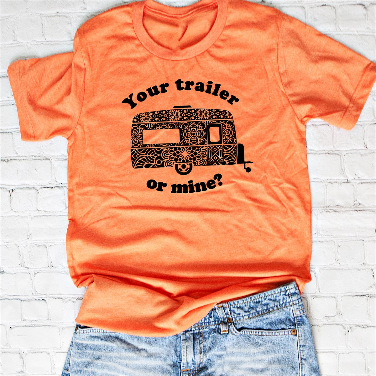 Your Trailer or Mine