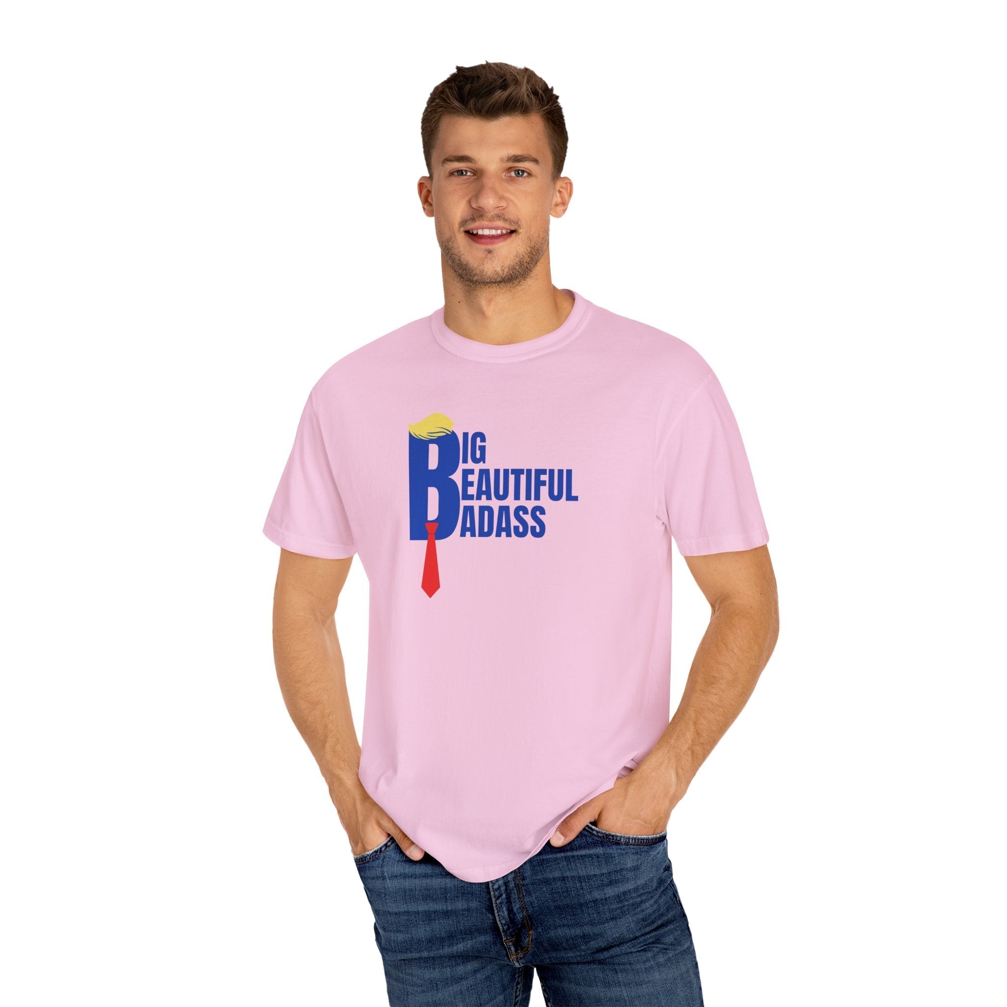 Big Beautiful Badass Unisex Garment-Dyed T-Shirt
