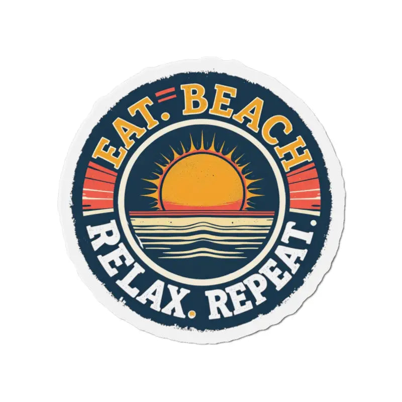 Ocean State Styles Magnet Eat Beach Relax Repeat Die Cut