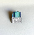 Dismantle Systems of Oppression Enamel Pin