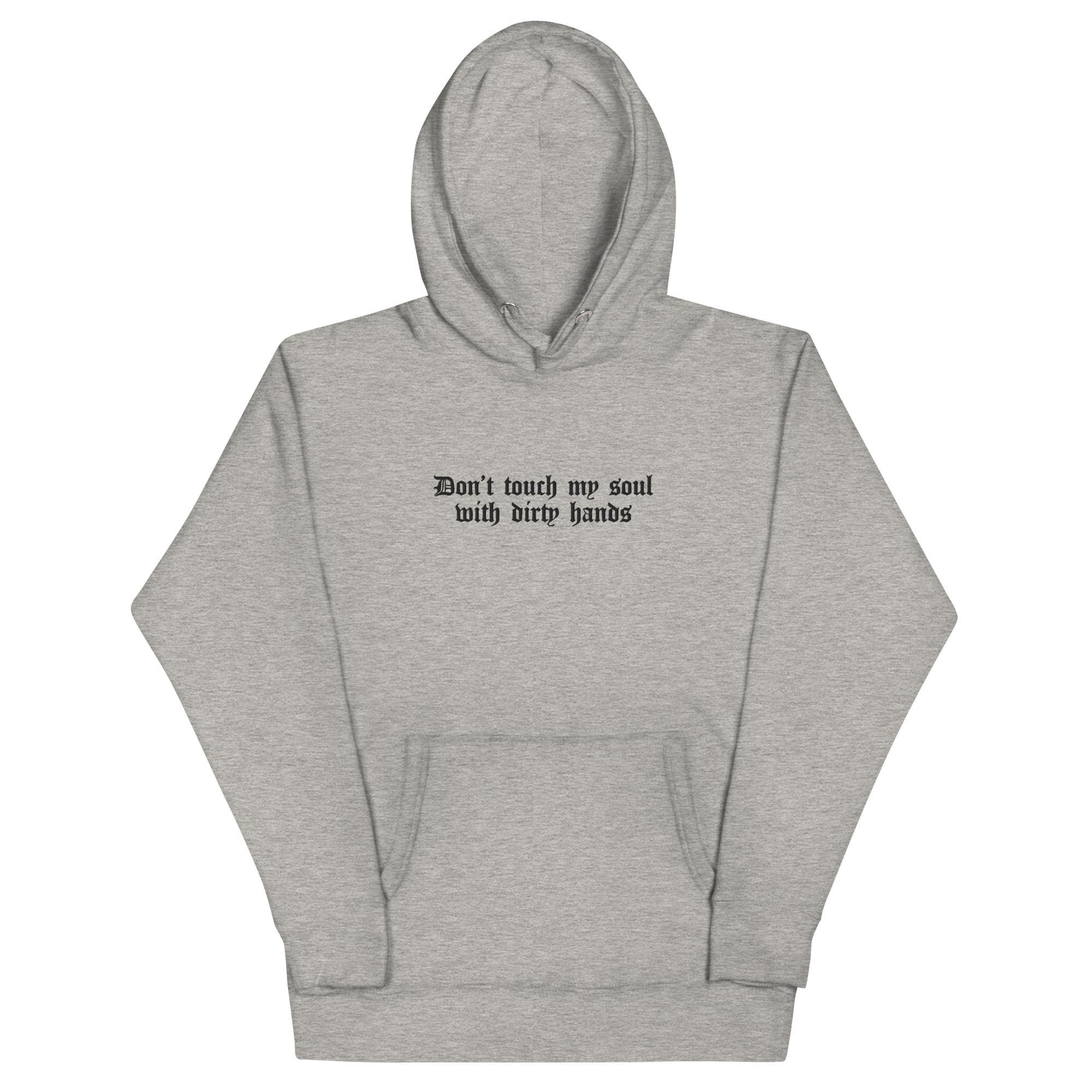 Don't Touch My Soul Embroidered Hoodie