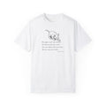 Emily Dickinson Cat Poem Unisex Garment-Dyed T-Shirt
