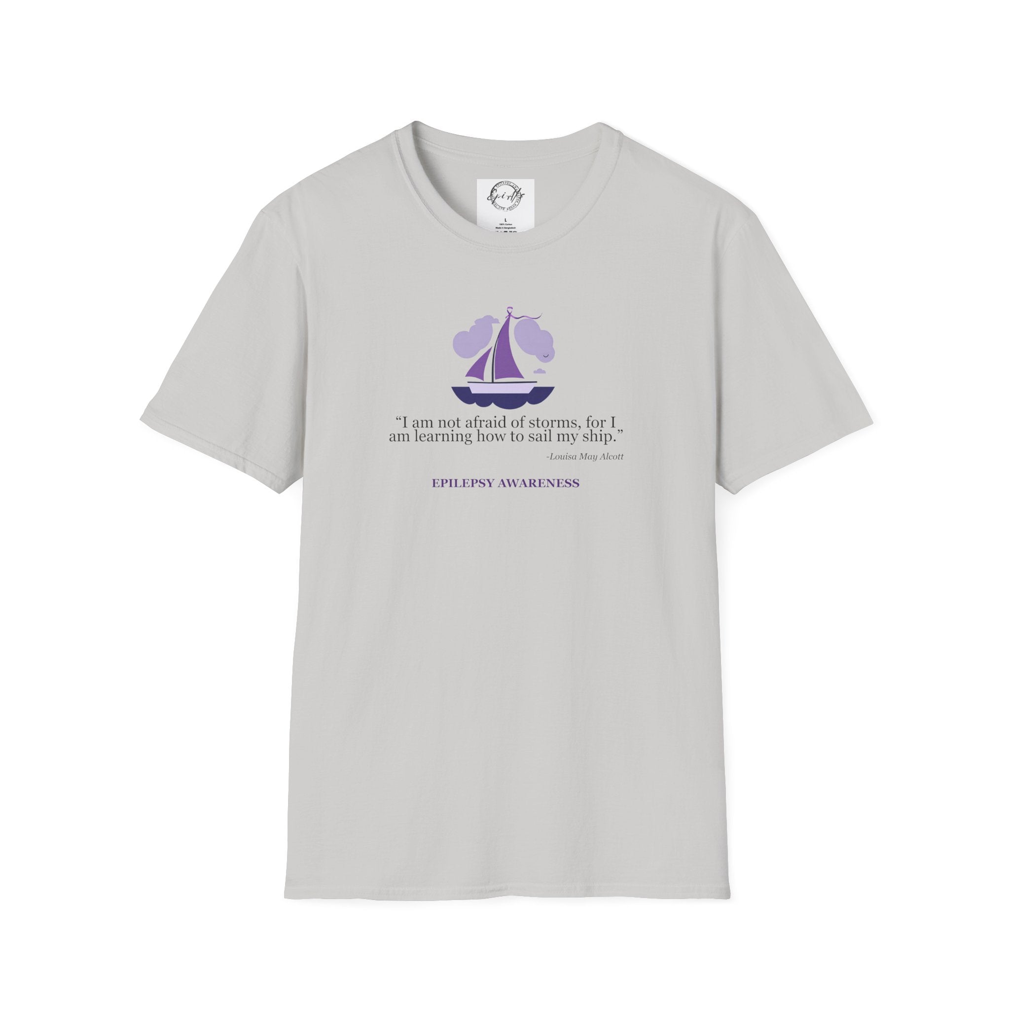 Epilepsy Awareness Quote T-Shirt - Unisex Softstyle Tee for Every Advocate