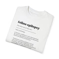 Feline Epilepsy Definition Unisex Garment-Dyed T-shirt