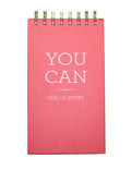 Spiral Chunky Notepad - You Can