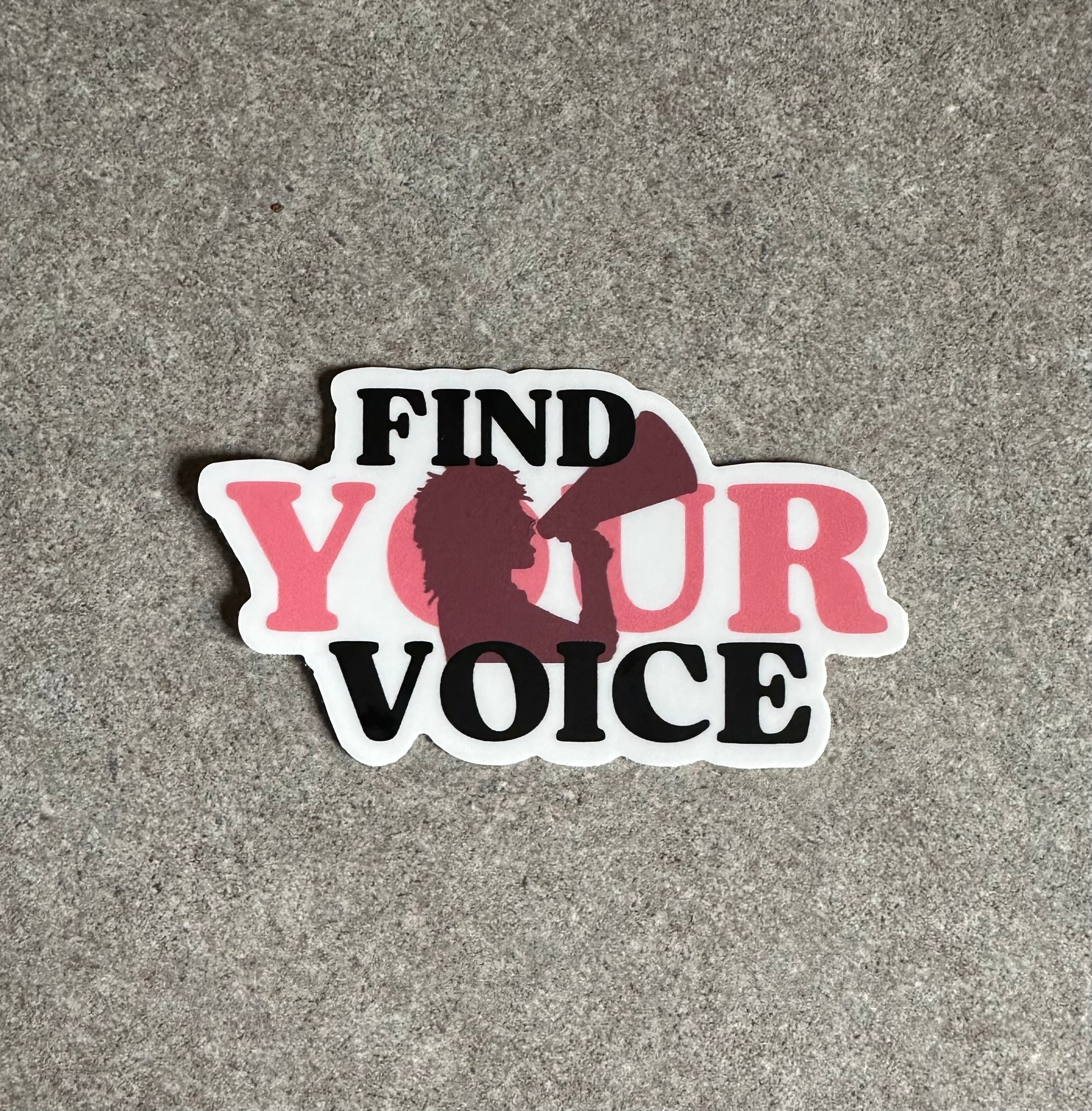 Find Your Voice Vinyl Sticker, 3.0" x 1.7"