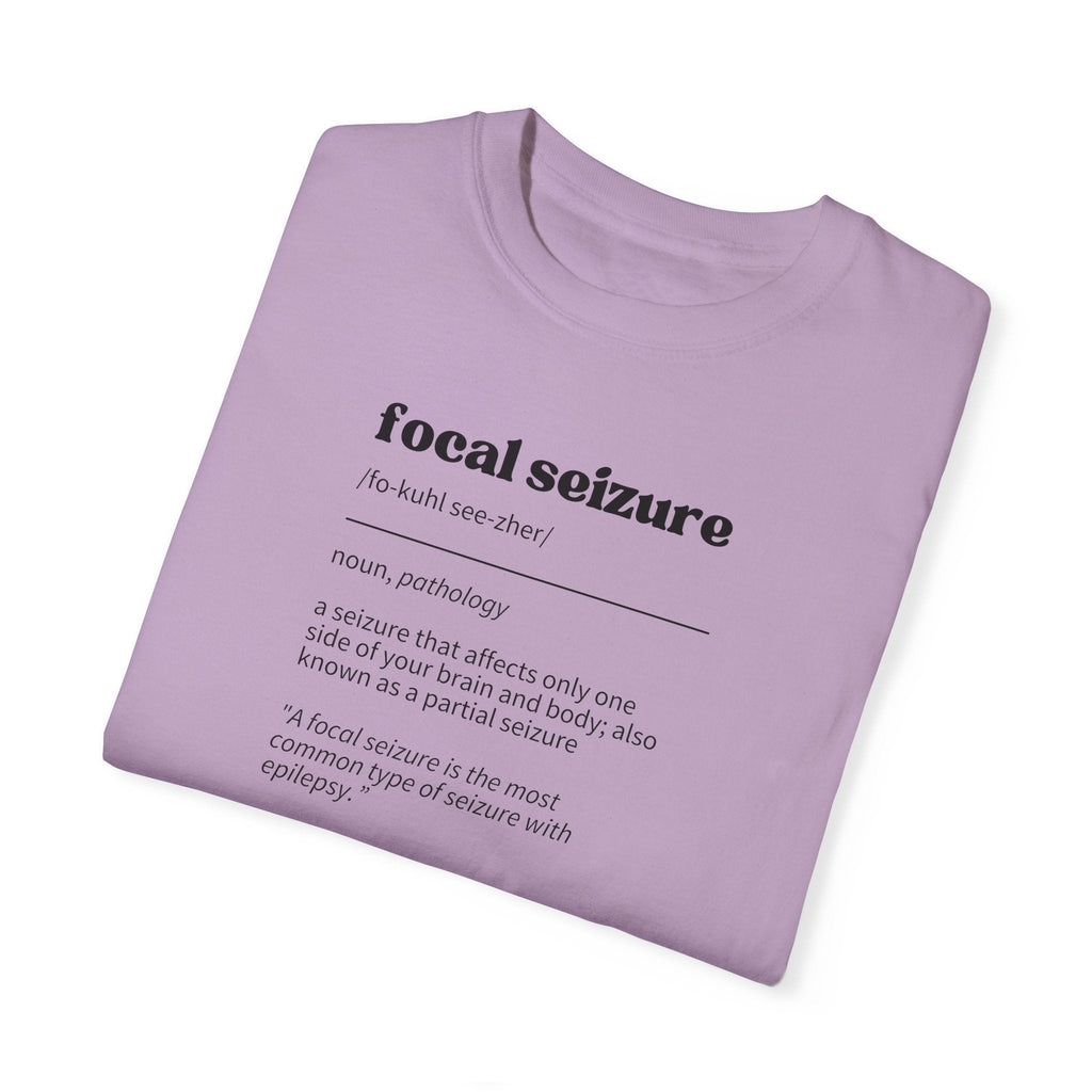 Focal Seizure Definition Unisex Garment-Dyed T-shirt