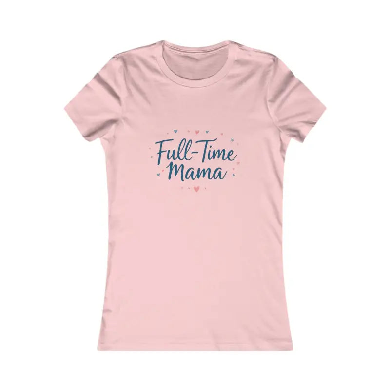 Ocean State Styles T Shirt Full Time Mama Slim Fit Tee Women