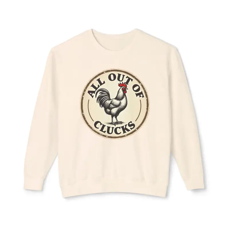 Ocean State Styles Sweatshirt All Out of Clucks Rooster