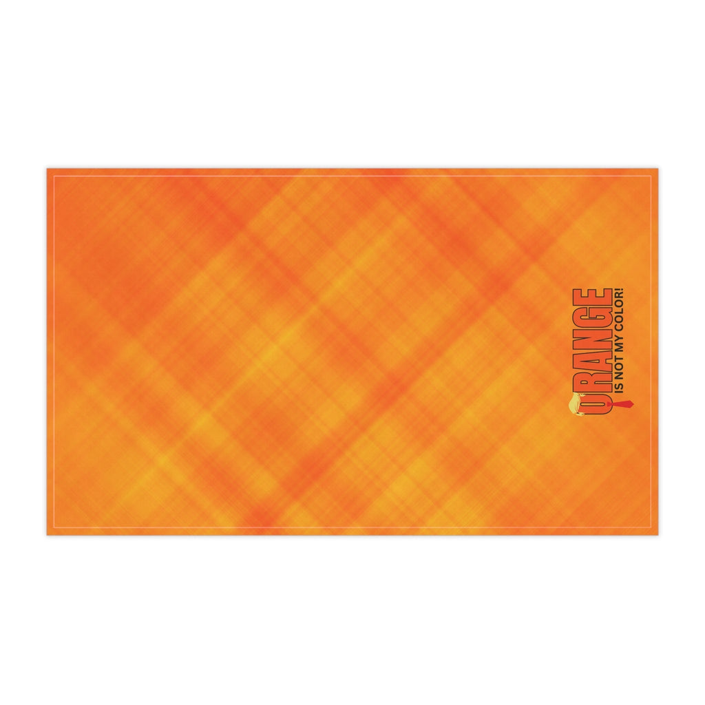 Funny Political Tea Towel - "Orange Is Not My Color!"