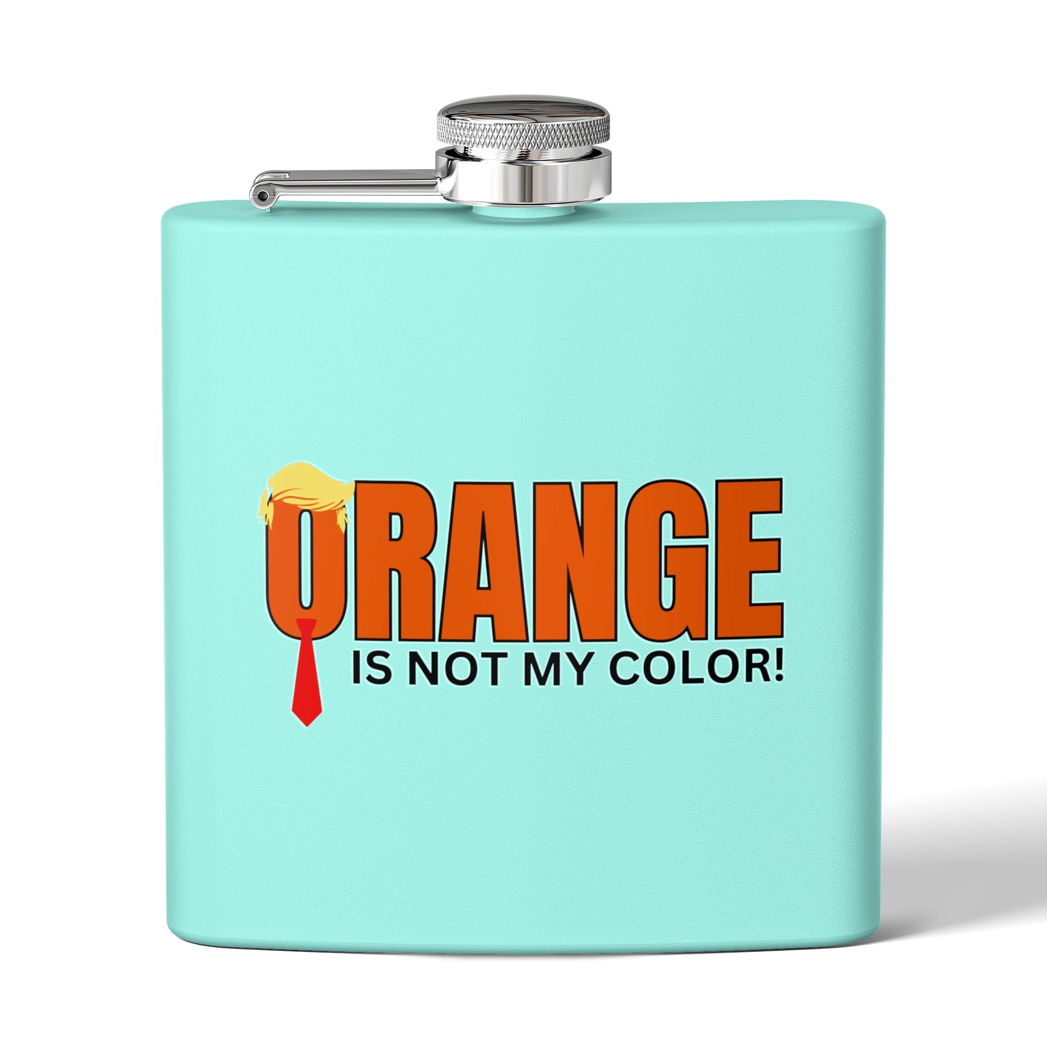 Funny Stainless Steel Flask - "Orange is Not My Color!" - 6oz Gift