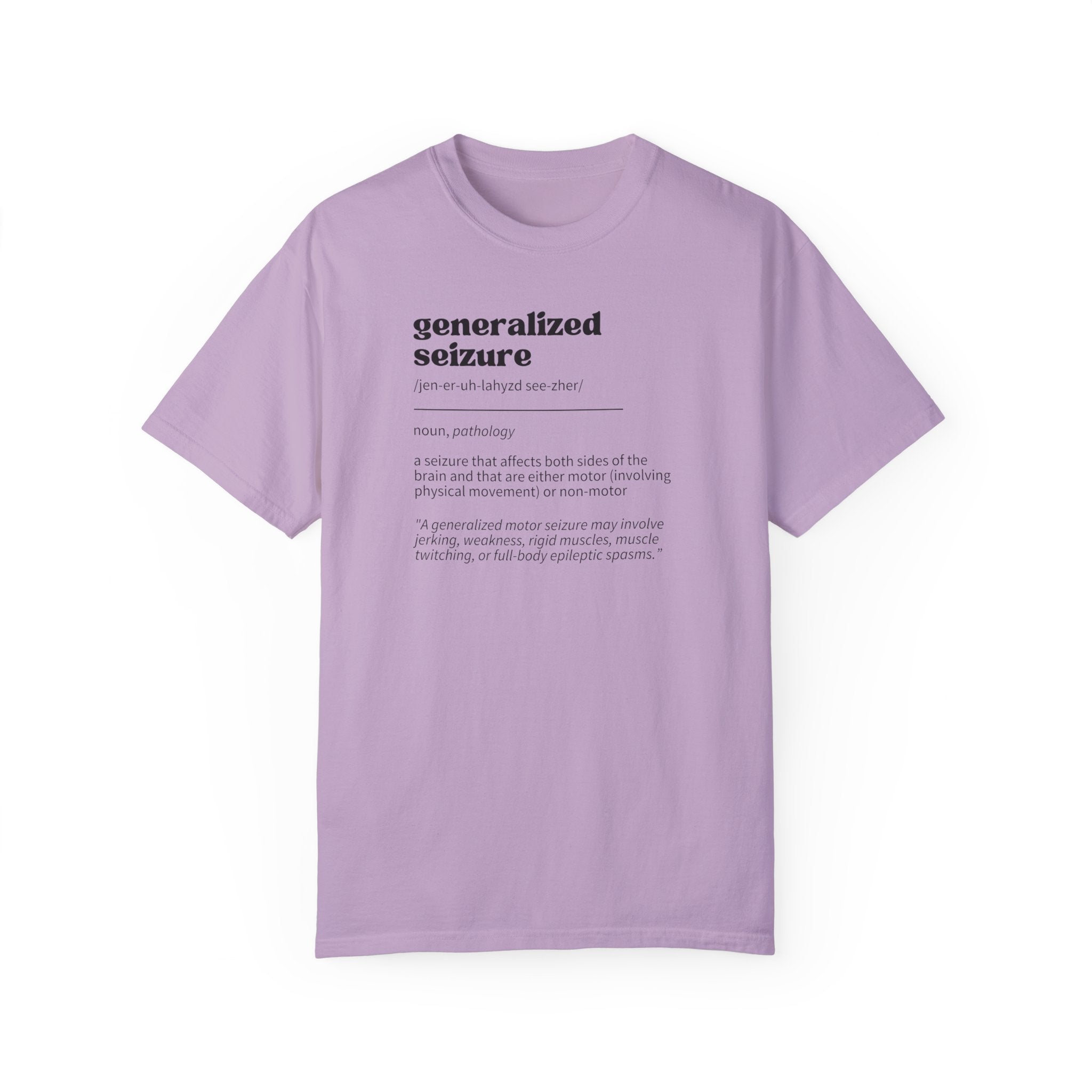 Generalized Seizure Definition Unisex Garment-Dyed T-shirt