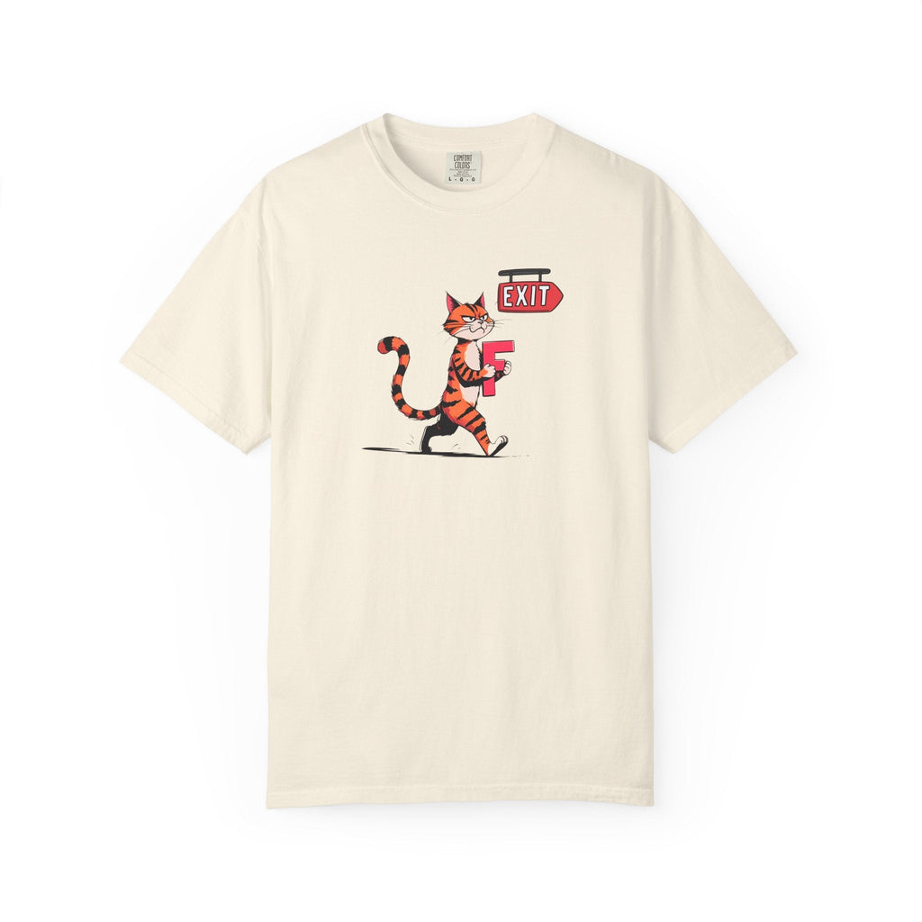 Getting the F Outta Here Unisex Garment-Dyed T-Shirt
