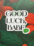 Good Luck Babe Vinyl Sticker, 2.0" x 1.8"