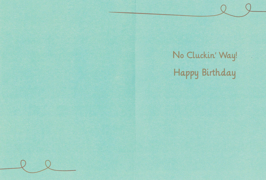 Birthday Card - Clucking Birthday