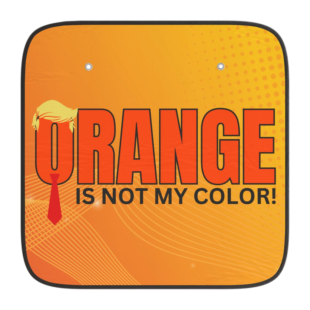 Humorous Car Sun Shades - 'Orange is Not My Color!'
