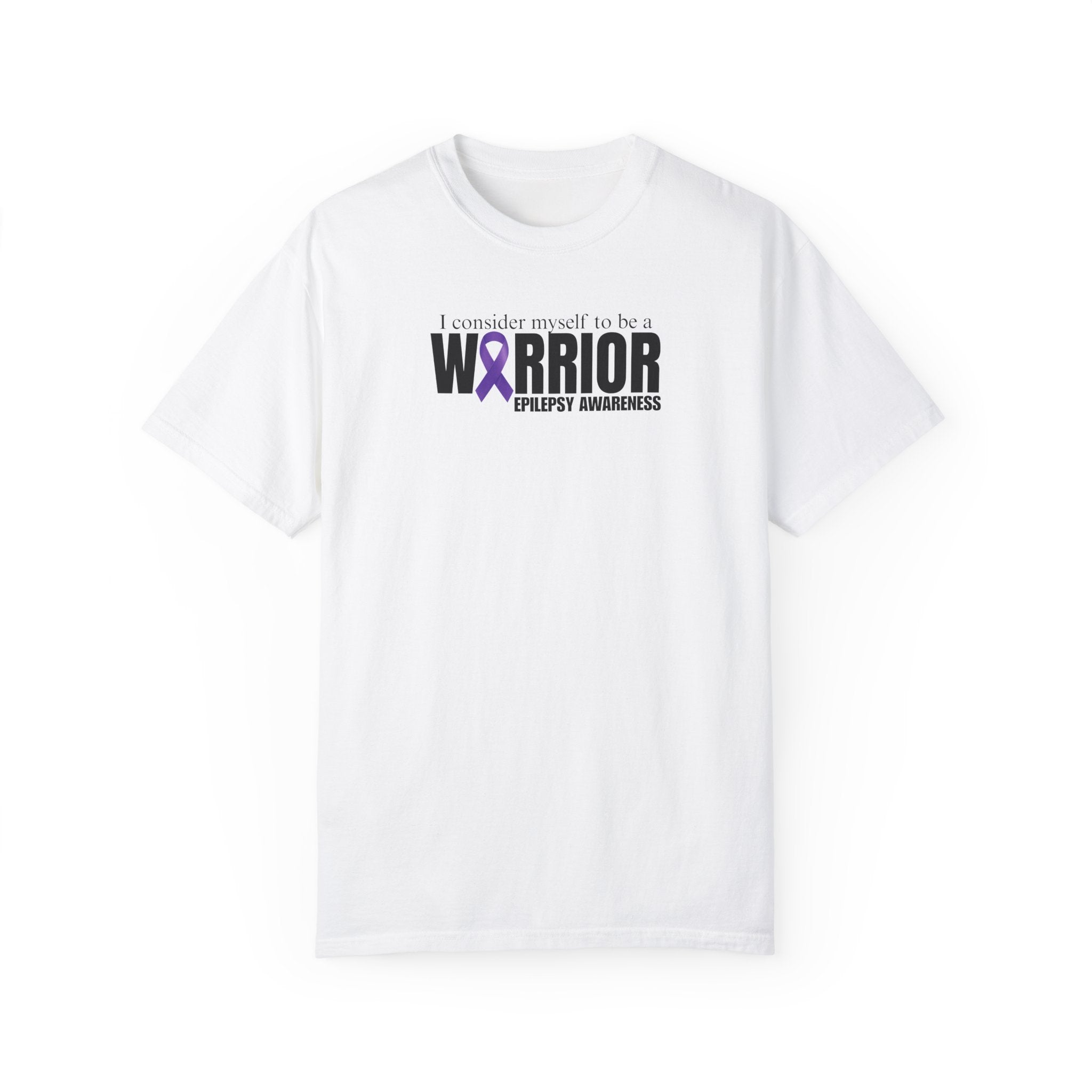 I Am a Warrior Epilepsy T-Shirt | Unisex Garment-Dyed Tee for Awareness