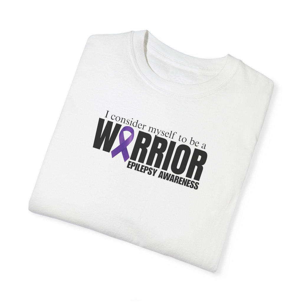 I Am a Warrior Epilepsy T-Shirt | Unisex Garment-Dyed Tee for Awareness