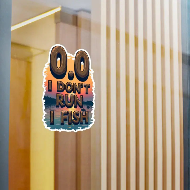 Ocean State Styles Refrigerator Magnet I Dont Run I Fish