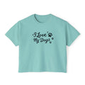 Ocean State Styles T Shirt I Love My Dogs Boxy Tee Women