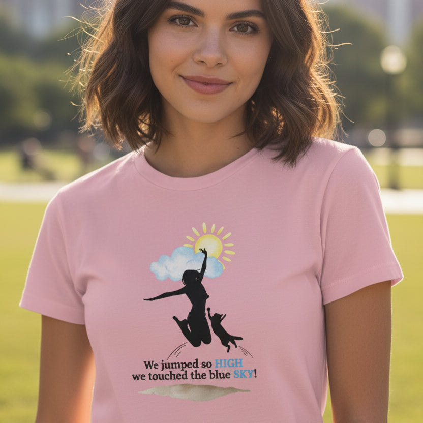Inspirational Women’s Boyfriend Tee - "We Jumped So High, We Touched the Blue Sky!"