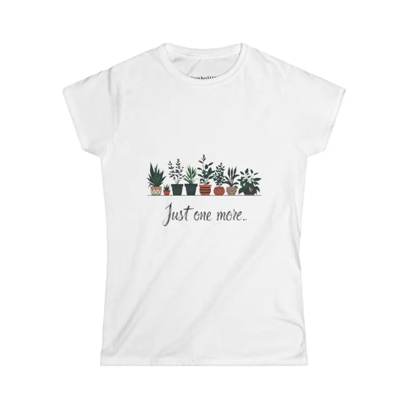 Ocean State Styles Just One More Plant Womens Tee Lovers