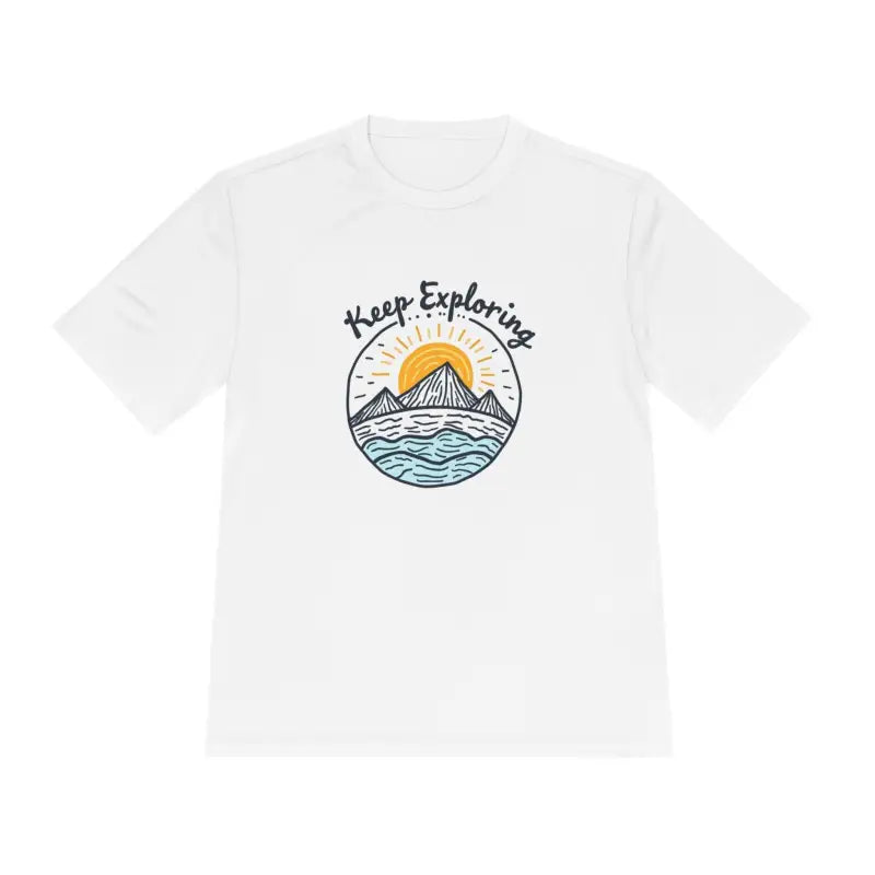 Ocean State Styles Keep Exploring Quick Dry Unisex T Shirt
