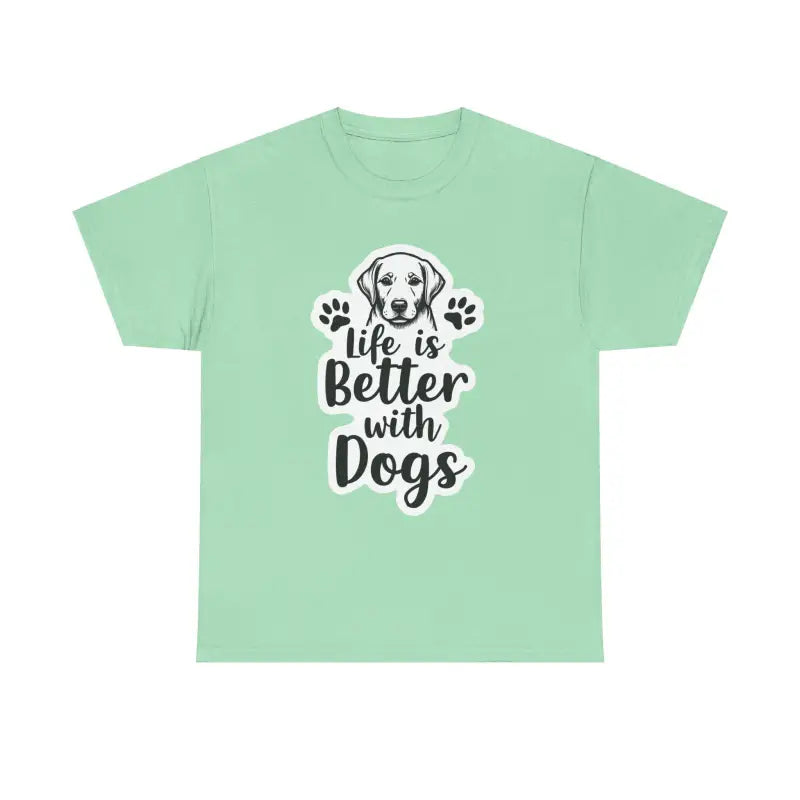 Ocean State Styles T Shirt Life Is Better With Dogs