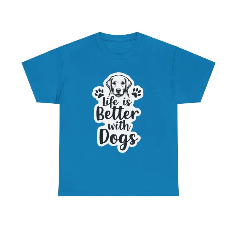 Ocean State Styles T Shirt Life Is Better With Dogs
