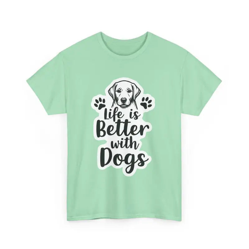 Ocean State Styles T Shirt Life Is Better With Dogs