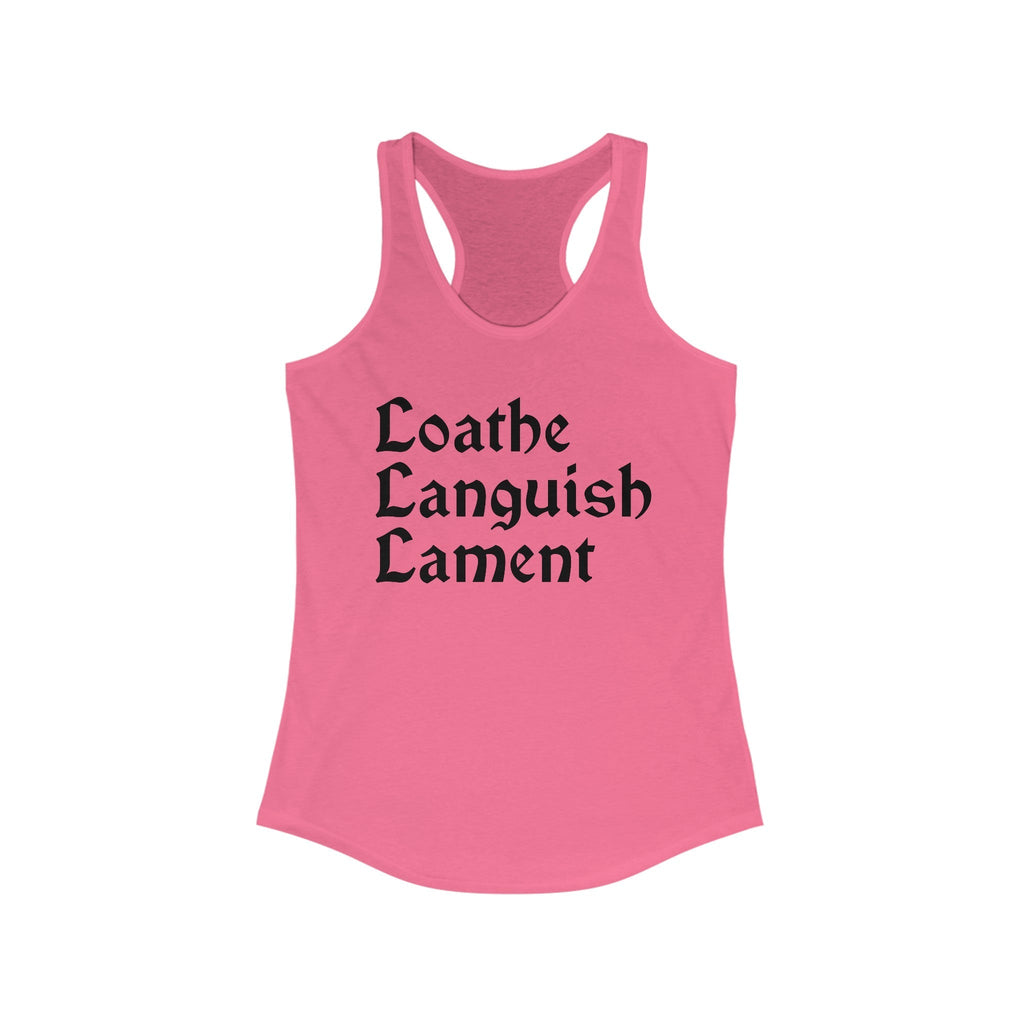 Loathe Languish Lament Racerback Tank