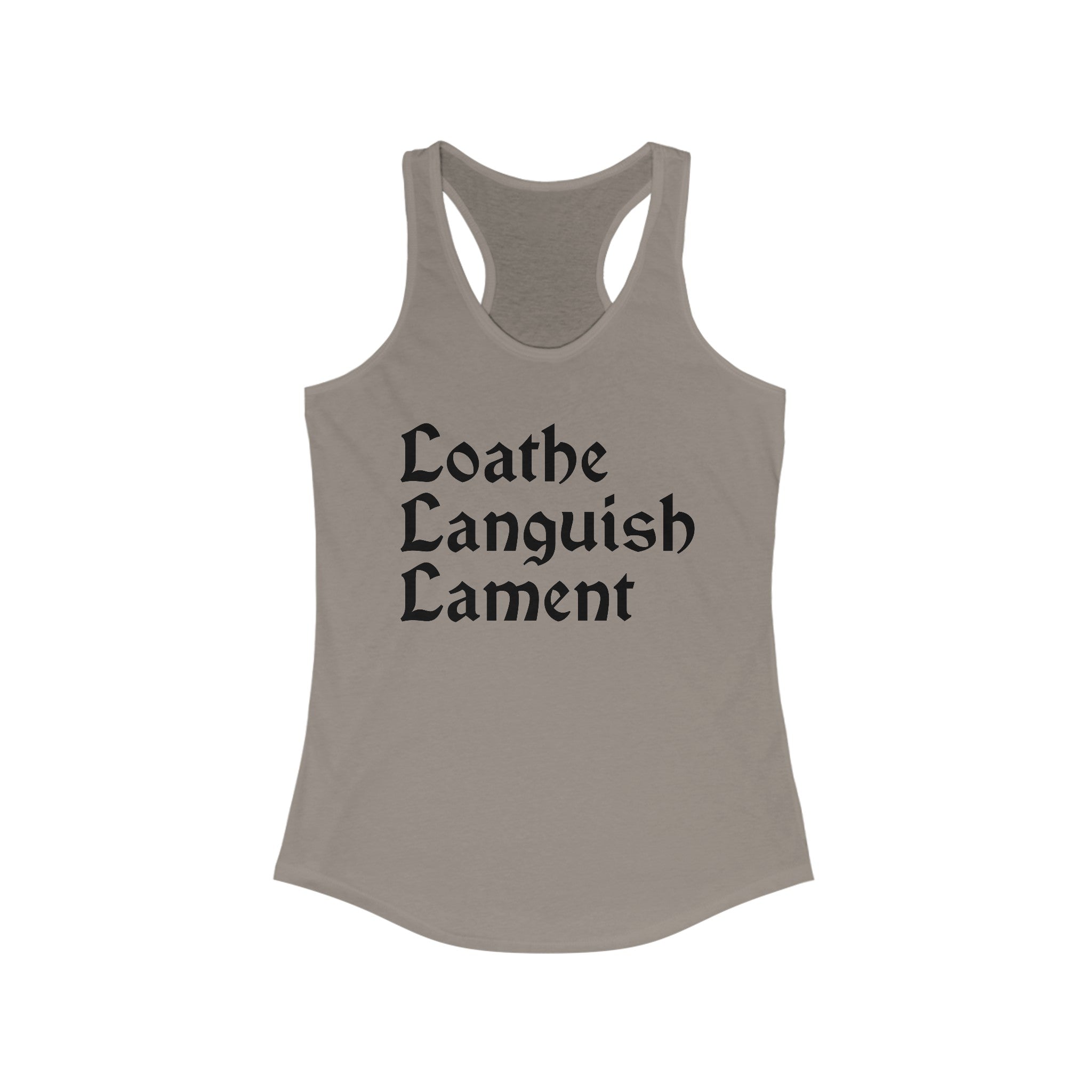 Loathe Languish Lament Racerback Tank